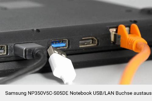 Samsung NP350V5C-S05DE Laptop USB/LAN Buchse-Reparatur