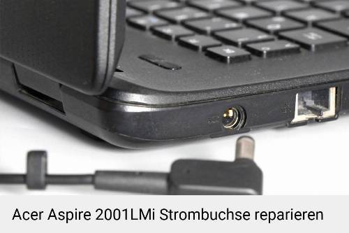 Netzteilbuchse Acer Aspire 2001LMi Notebook-Reparatur